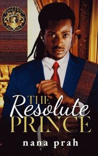 bokomslag The Resolute Prince