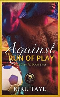 bokomslag Against the Run of Play