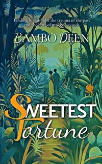 bokomslag Sweetest Fortune