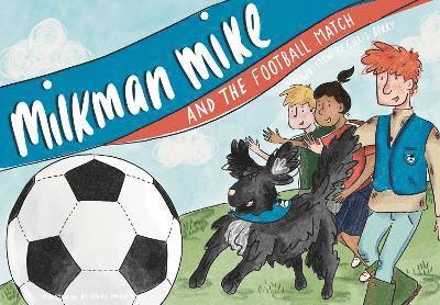 Chris Berry - Milkman Mike and the Football Match, Häftad