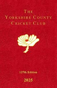 bokomslag The Yorkshire County Cricket Club Yearbook 2025