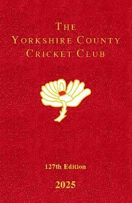 bokomslag The Yorkshire County Cricket Club Yearbook 2025