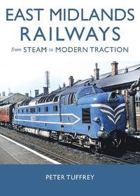 bokomslag East Midlands Railways