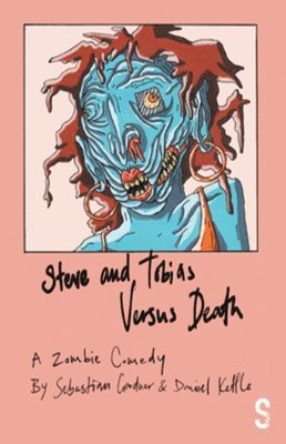 Sebastian Gardner, Daniel Kettle - Steve and Tobias Versus Death, Häftad