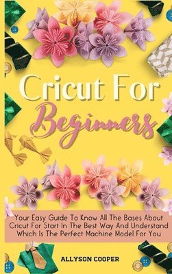 bokomslag Cricut For Beginners Small Guide