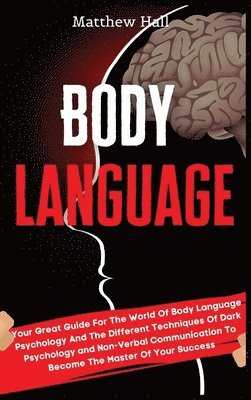 Matthew Hall - Body Language, Inbunden