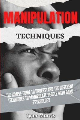 Tyler Morris - Manipulation Techniques, Häftad