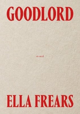 bokomslag Goodlord: An Email