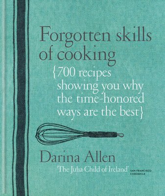 Forgotten Skills Of Cooking 1