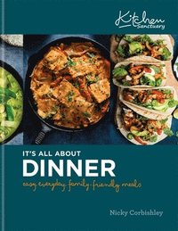 bokomslag Kitchen Sanctuary: It's All About Dinner