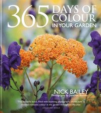 bokomslag 365 Days of Colour In Your Garden