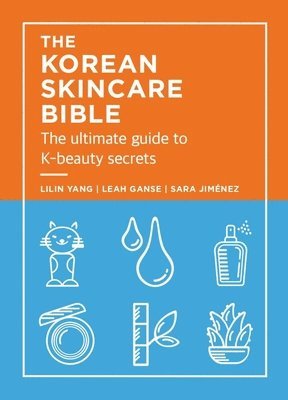 bokomslag The Korean Skincare Bible