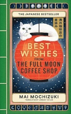 bokomslag Best Wishes From The Full Moon Coffee Shop