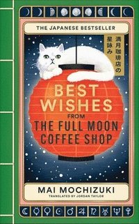 bokomslag Best Wishes from the Full Moon Coffee Shop