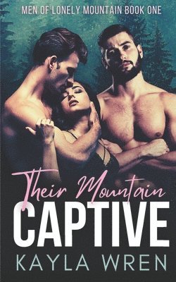 Their Mountain Captive 1