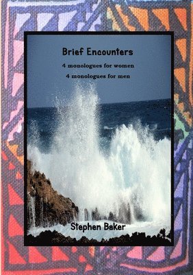 Stephen Baker - Brief Encounters, Häftad