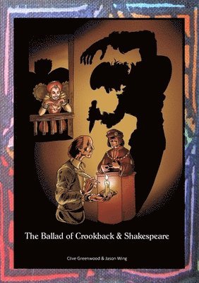 The Ballad of Crookback and Shakespeare 1