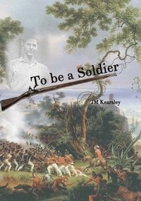 bokomslag To be a Soldier