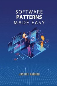 bokomslag Software Patterns Made Easy
