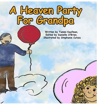bokomslag A Heaven Party For Grandpa