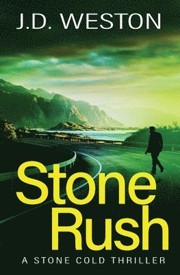 J.D. Weston, J. D. Weston - Stone Rush, Häftad
