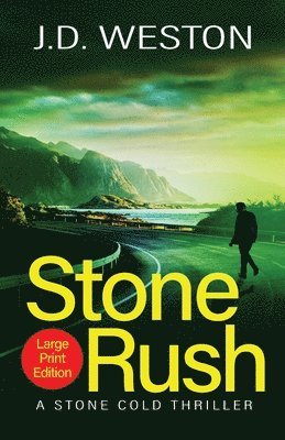 J.D. Weston, J. D. Weston - Stone Rush, Häftad