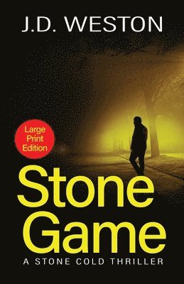 J.D. Weston, J. D. Weston - Stone Game, Häftad