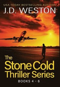 bokomslag The Stone Cold Thriller Series Books 4 - 6