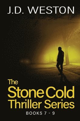 Stone Cold Thriller Series Books 7 - 9