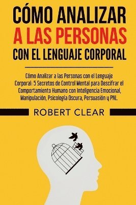 bokomslag Cmo Analizar a las Personas con el Lenguaje Corporal