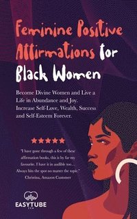 bokomslag Feminine Positive Affirmations for Black Women