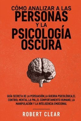 bokomslag Cmo analizar a las personas y la psicologa oscura