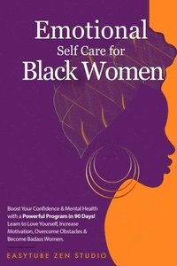 bokomslag Emotional Self-Care for Black Women
