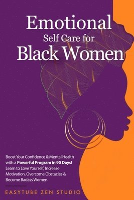 Emotional Self-Care for Black Women 1