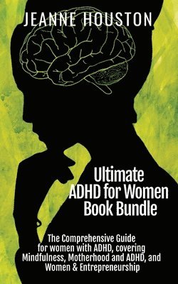 Ultimate ADHD for Women Book Bundle 1