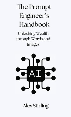 Prompt Engineer's Handbook
