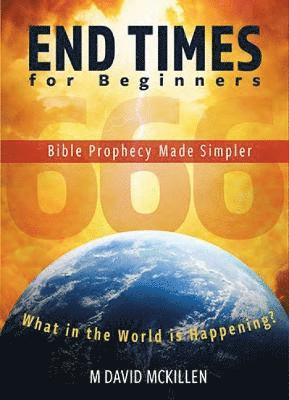 End Times for Beginners 1