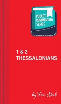 bokomslag 1 & 2 Thessalonians - Pocket Commentary Series