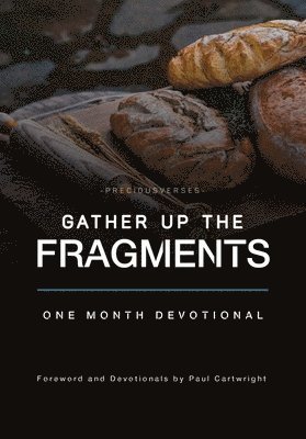 Gather Up the Fragments 1