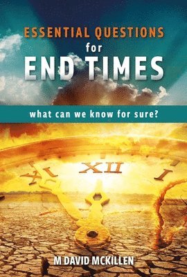 Essential Questions for End Times 1