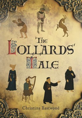 Christina Eastwood - Lollards' Tale, Häftad
