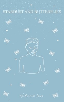 Stardust and Butterflies