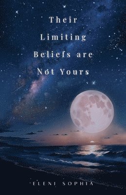 bokomslag Their Limiting Beliefs are Not Yours