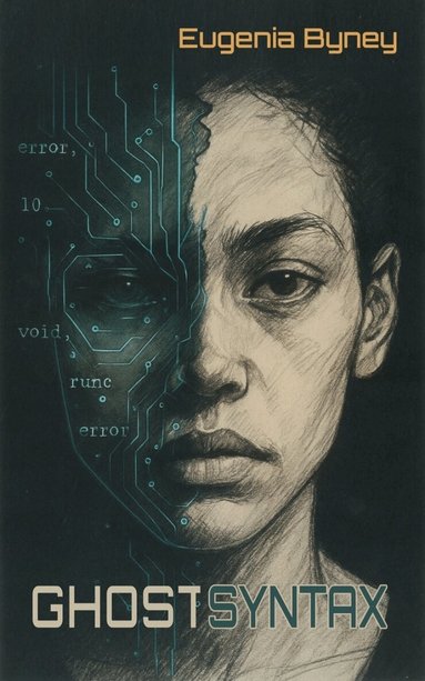 Eugenia Byney - Ghost Syntax, Häftad
