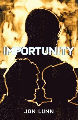 Jon Lunn - Importunity, Häftad
