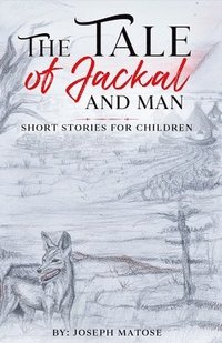 bokomslag Tale of Jackal and Man