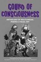 Gourd of Consciousness Anthology of Multilingual Poems and Visual Art 1