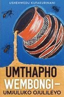bokomslag Umthapho Wembongi - Umjuluko Ojulileyo