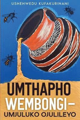 Ushehwedu Kufakurinani - Umthapho Wembongi - Umjuluko Ojulileyo, Häftad