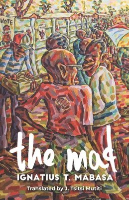 Ignatius T Mabasa, Amabooks - Mad, Häftad. Tillgänglighet: Lägg i varukorg